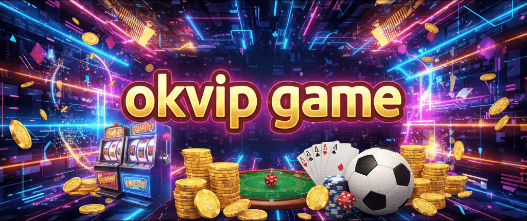 okvip game